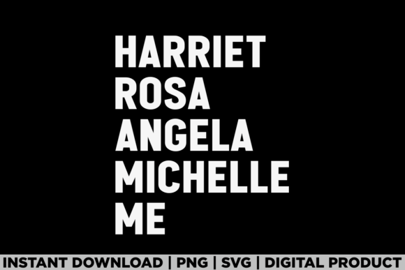 Black History Month Harriet Rosa Angela Graphics