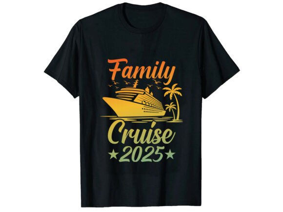 Family Cruise 2025 Vacation T-Shirt Graphics