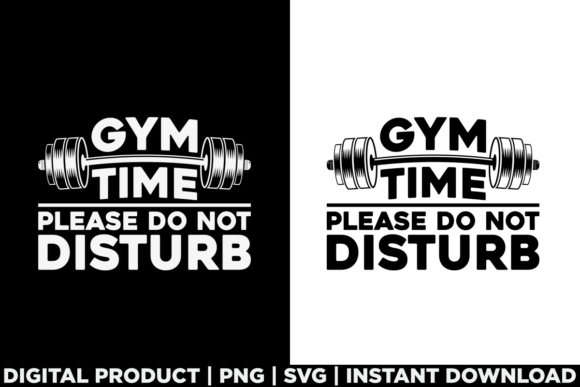 Gym Time Do Not Disturb Workout Exercise Graphics