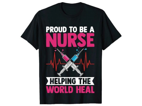 Helping the World Heal Nurse T-Shirt Graphics