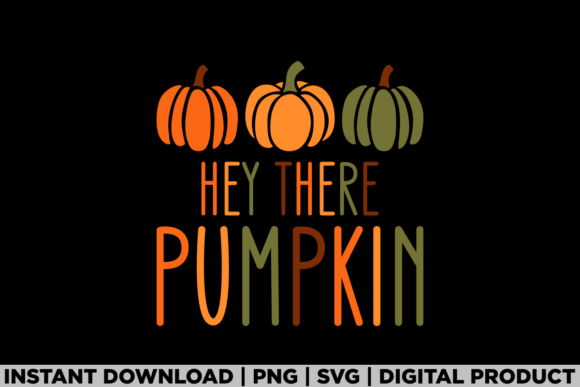 Hey There Pumpkin Fall Thanksgiving Tee