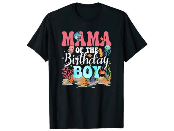 Mama of the Birthday Boy Family T-Shirt Graphics