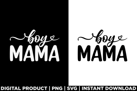 Mother's Day Gift Boy Mama Graphics for T-Shirt Designs